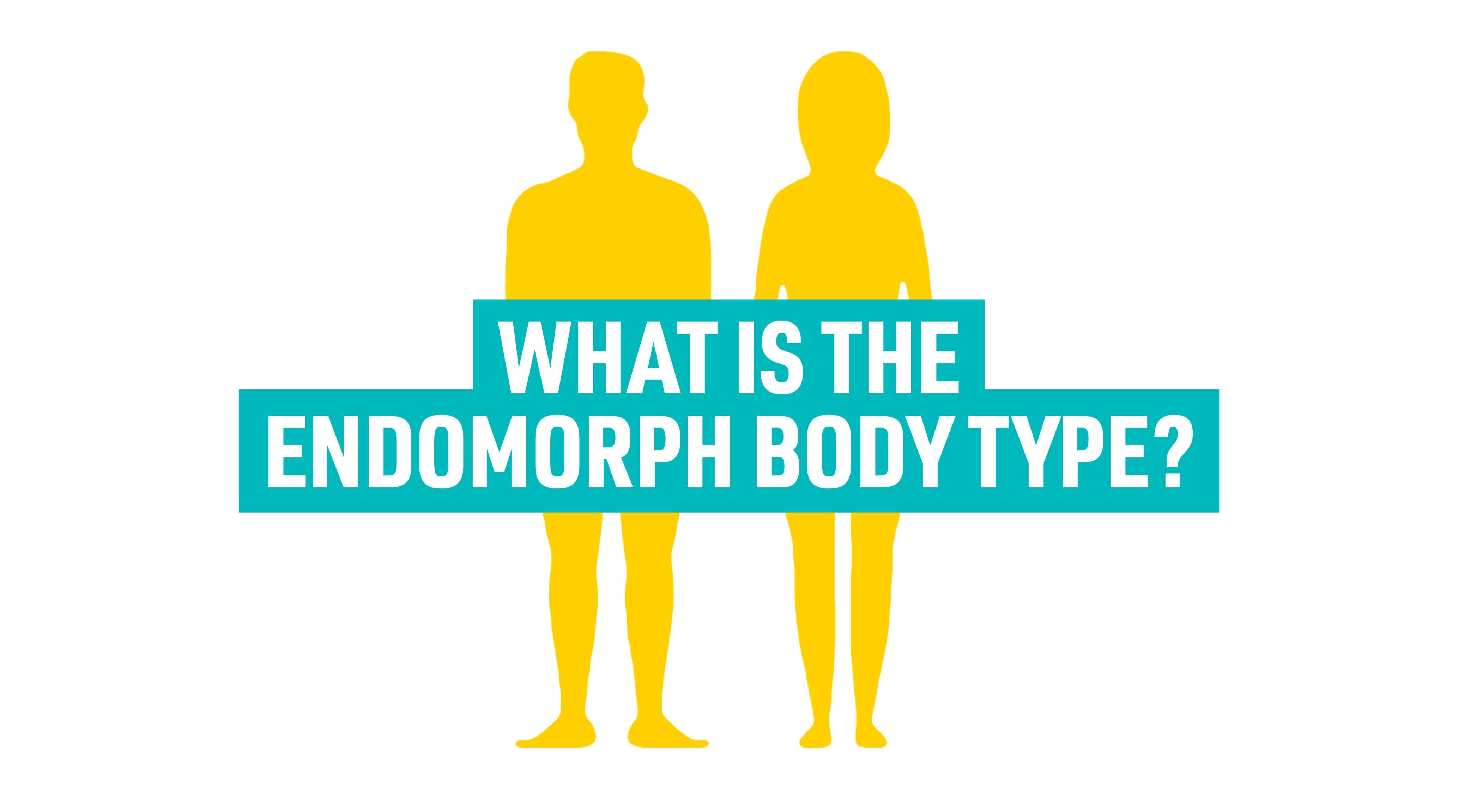 Endomorph Body Type